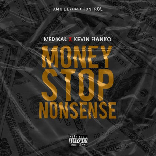 Medikal-Money Stop Nonsense cover art