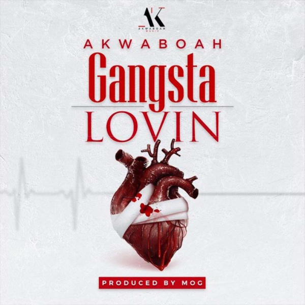 Akwaboah-Gangsta Lovin cover art