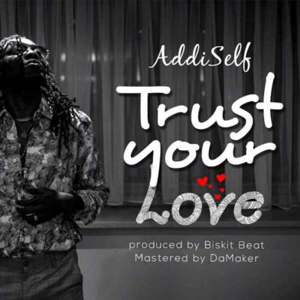 Addi Self-Trust Your Love cover art