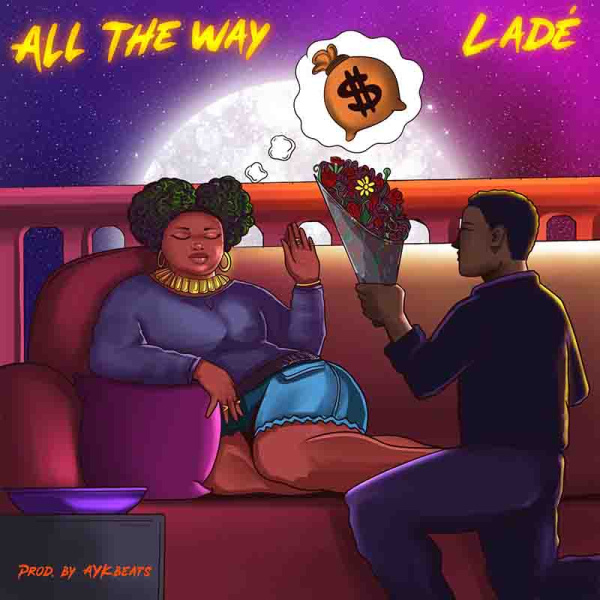 Lade-All The Way cover art