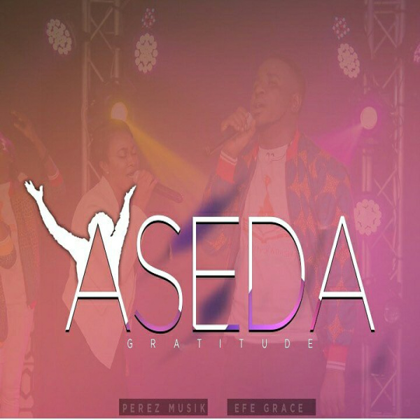 Perez Musik-Aseda (Gratitude) cover art