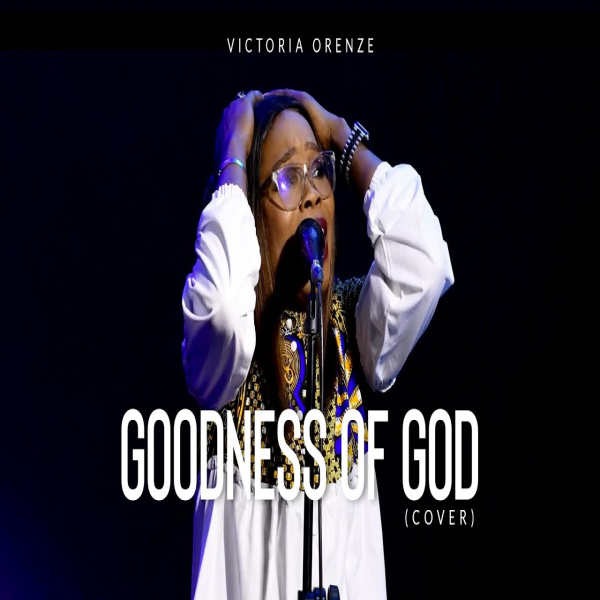 Victoria Orenze-Goodness Of God cover art