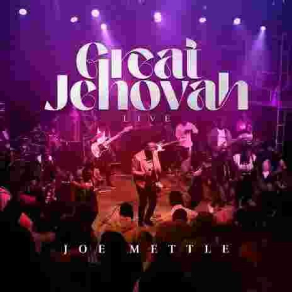 Joe Mettle-Great Jehovah cover art