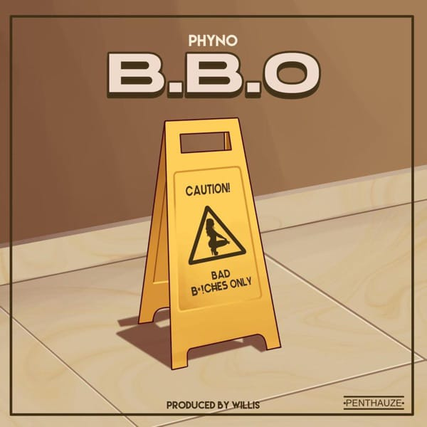 Phyno-B.B.O (Bad Bxtches Only) cover art