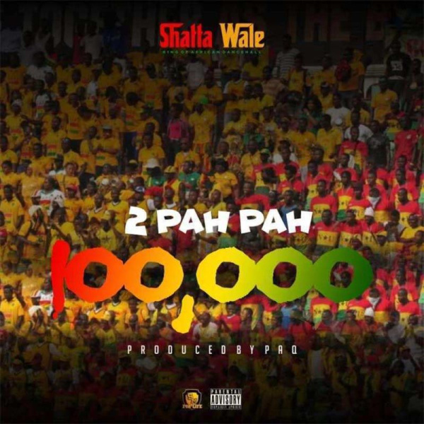 Shatta Wale-2 Pah Pah (100,000) cover art