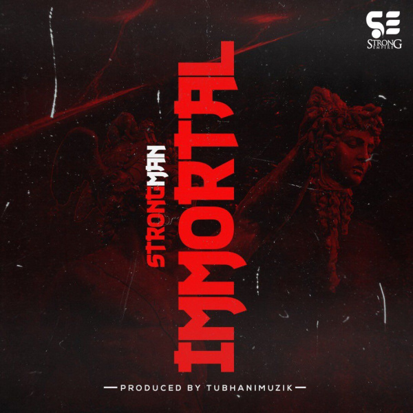 Strongman-Immortal (Medikal Diss) cover art