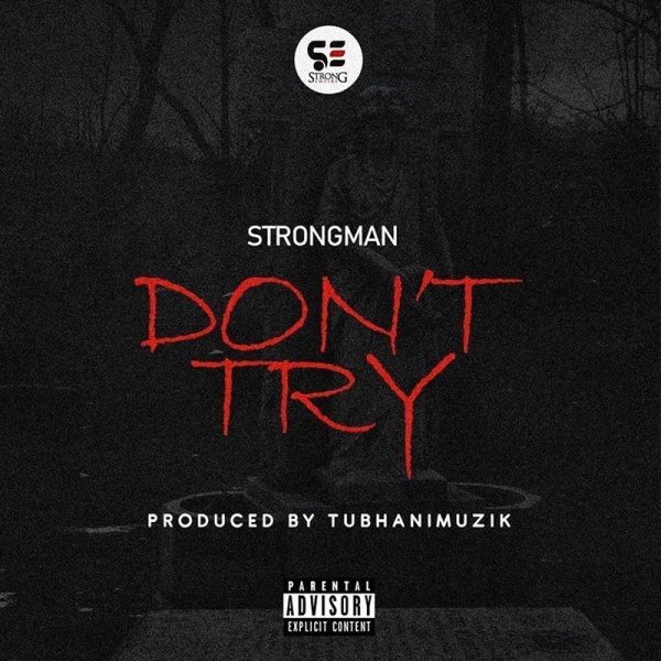 Strongman-Don't Try (Medikal Diss) cover art