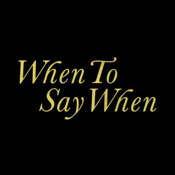 Drake-When To Say When cover art