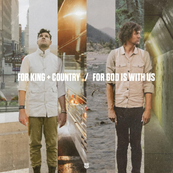 for KING & COUNTRY-For God Is With Us cover art