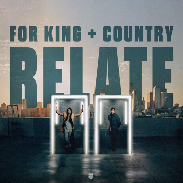 for KING & COUNTRY-Relate cover art