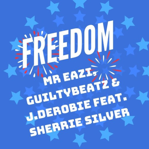 J.Derobie , Mr Eazi , GuiltyBeatz-Freedom cover art