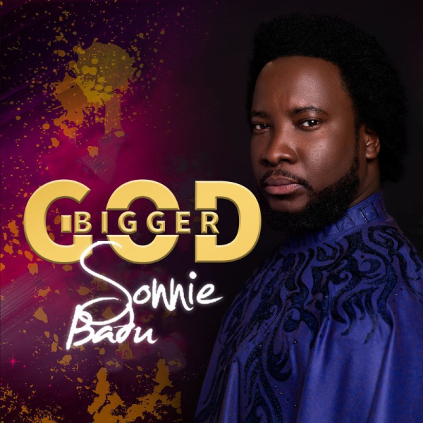 Sonnie Badu-Bigger God cover art