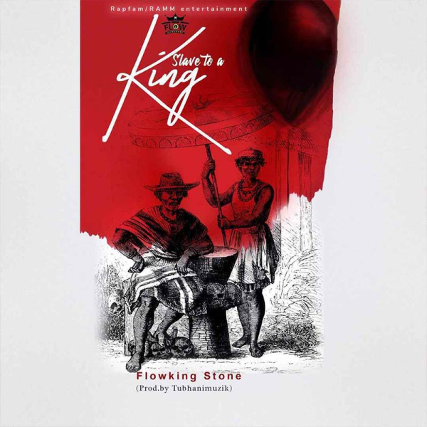 Flowking Stone-Slave To A King cover art