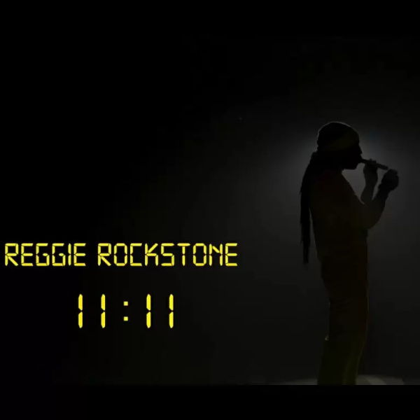 Reggie Rockstone-11:11 cover art