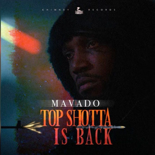 Mavado-Top Shotta Is Back cover art