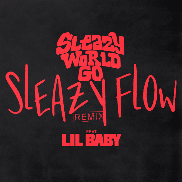 SleazyWorld Go-Sleazy Flow (Remix) cover art