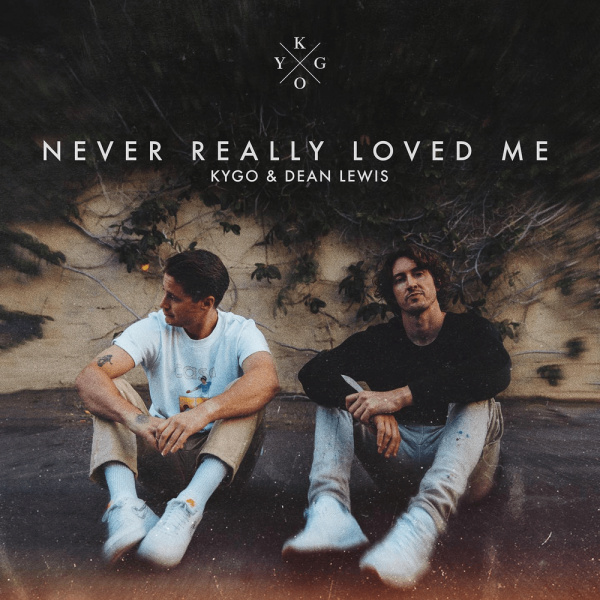 Kygo-Never Really Loved Me cover art