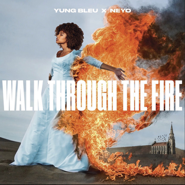 Yung Bleu-Walk Through The Fire cover art