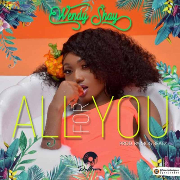 Wendy Shay-All For You cover art