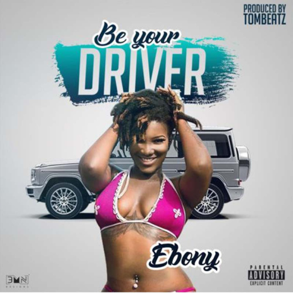 Ebony-Be Your Driver cover art