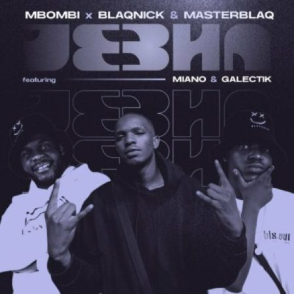 Mbombi, Blaqnick , MasterBlaq -Jebha cover art