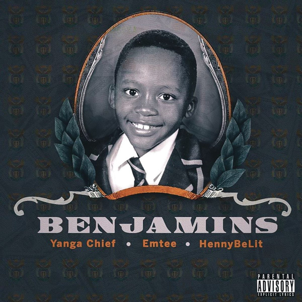 Yanga Chief-Benjamins cover art