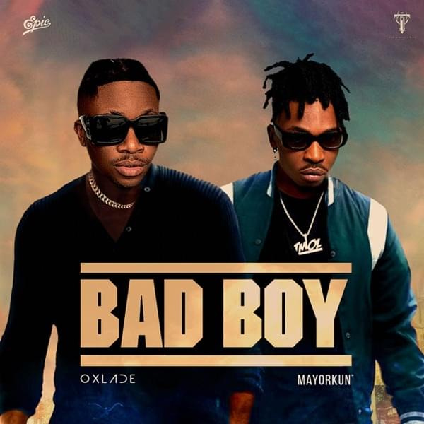 Oxlade-Bad Boy cover art