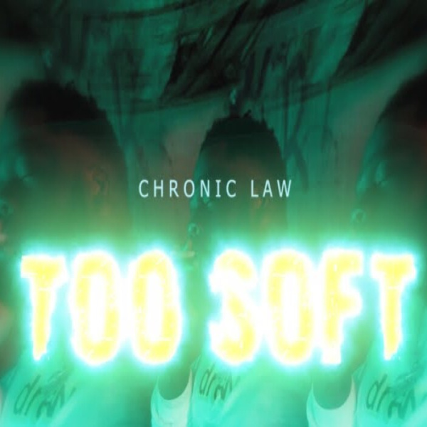 Chronic Law-Too Soft cover art