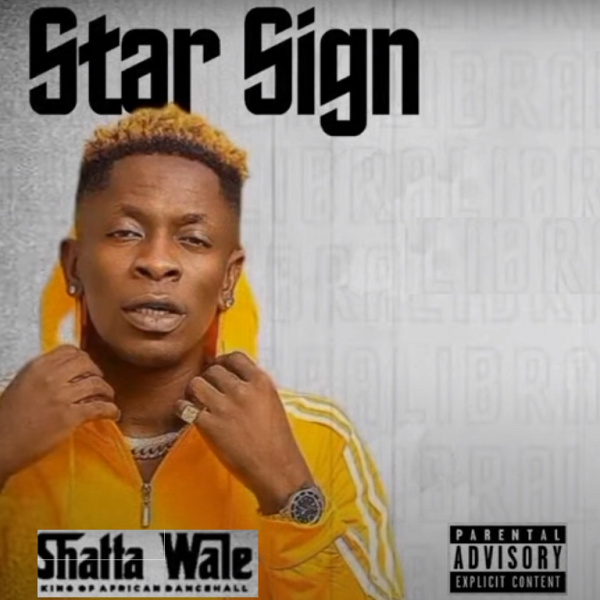 Shatta Wale-Star Sign cover art