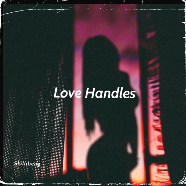 Skillibeng-Love Handles cover art