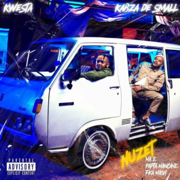 Kwesta , Kabza De Small-Huzet cover art