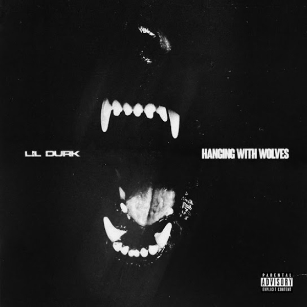 Only The Family, Lil Durk-Hanging With Wolves cover art