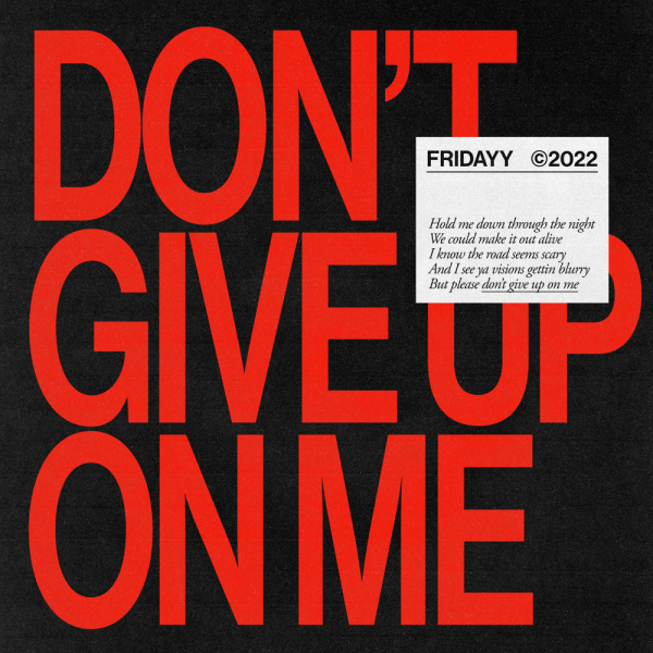 Fridayy-Don't Give Up On Me cover art