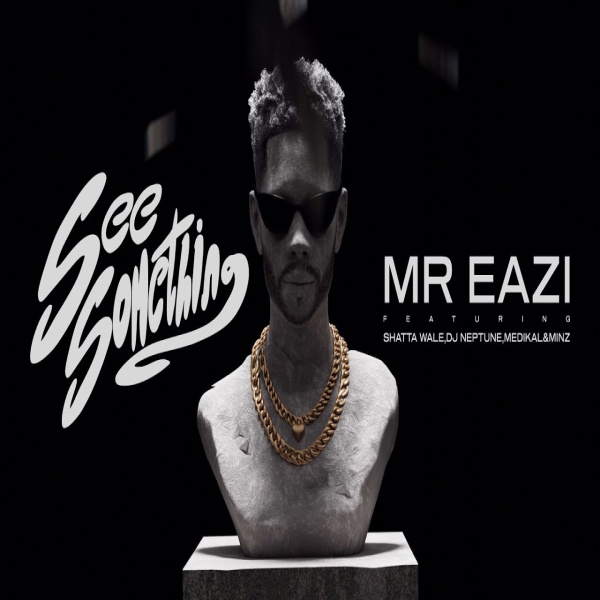 Mr Eazi-See Something cover art