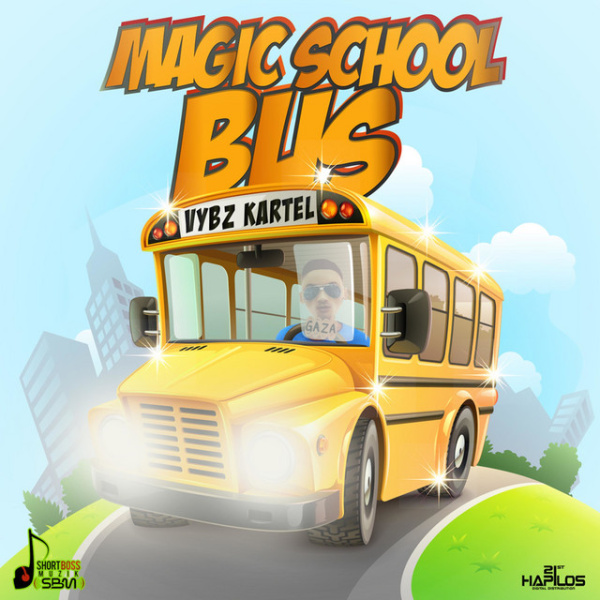 Vybz Kartel-Magic School Bus cover art