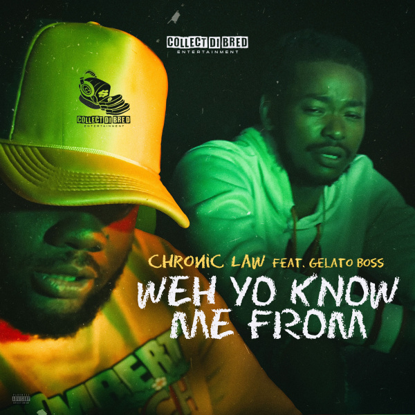 Chronic Law-Weh Yo Know Mi From cover art