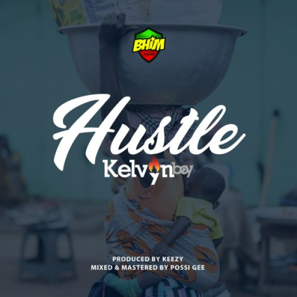 Kelvyn Boy-Hustle cover art