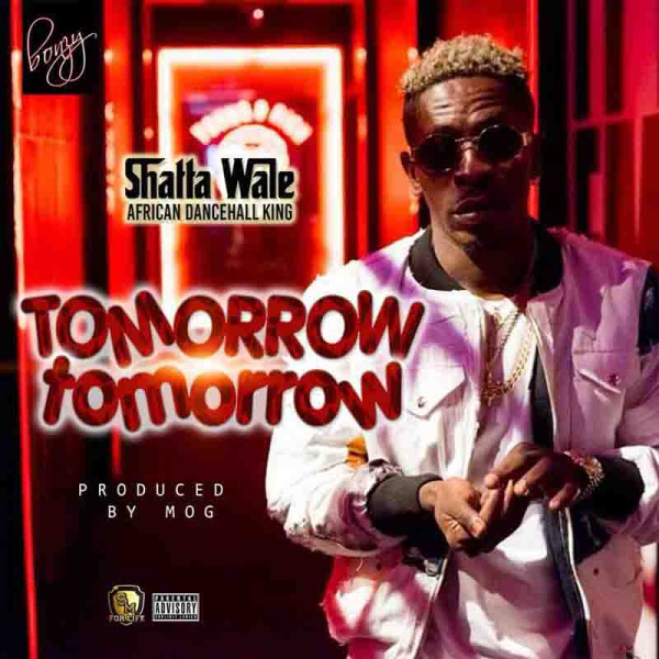 Shatta Wale-Tomorrow Tomorrow cover art