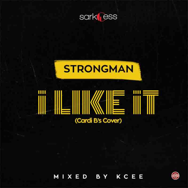 Strongman-I Like It (Cardi Cover) cover art