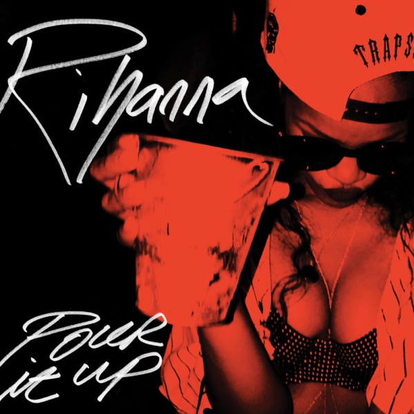 Rihanna-Pour It Up cover art