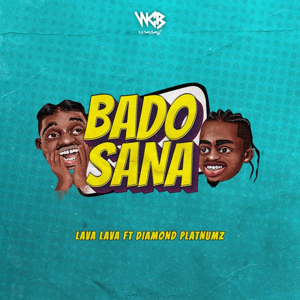 Lava Lava-Bado Sana cover art