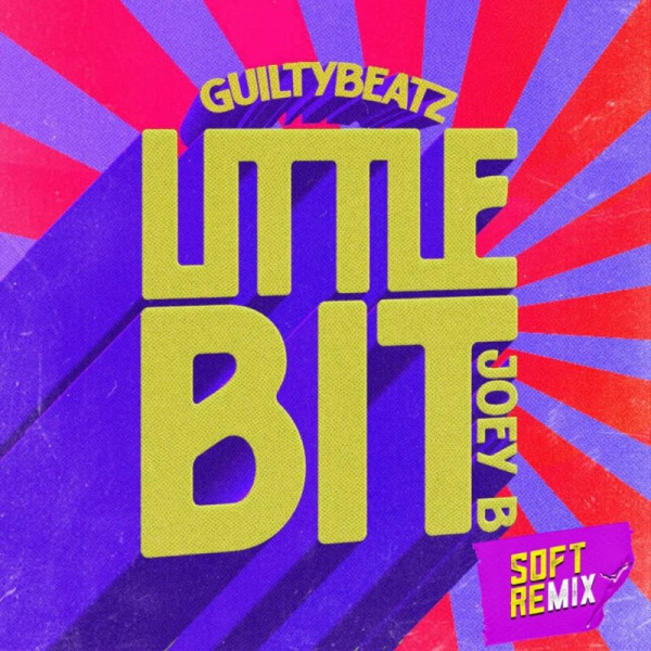 GuiltyBeatz-Little Bit Soft (Remix) cover art