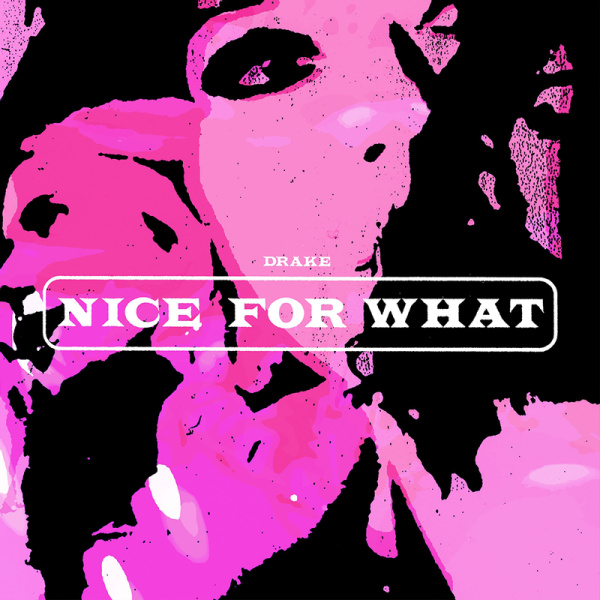 Drake-Nice For What cover art