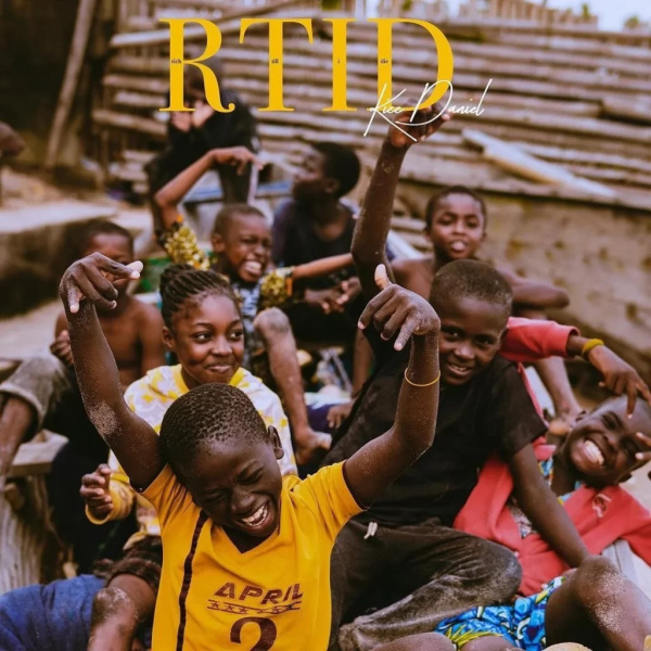 Kizz Daniel-RTID (Rich Till I Die) cover art