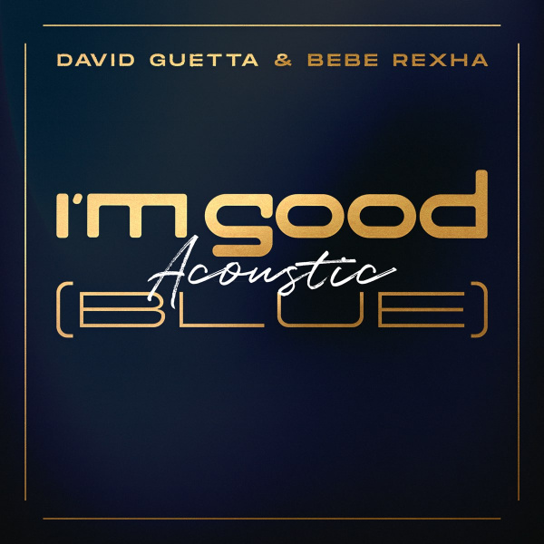 David Guetta-I'm Good (Blue) [Acoustic] cover art