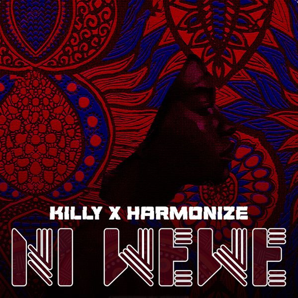 Killy , Harmonize-Ni Wewe cover art