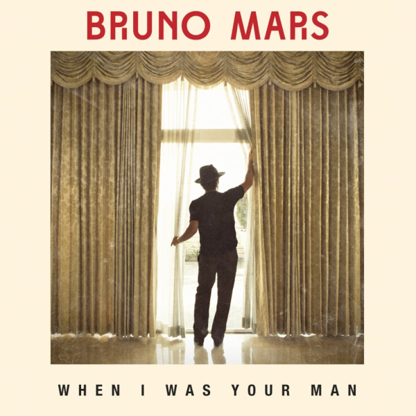 Bruno Mars-When I Was Your Man cover art