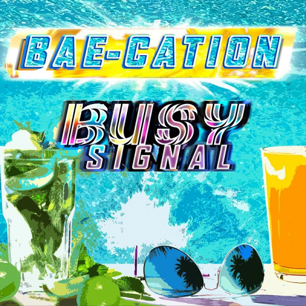 Busy Signal-Bae-Cation cover art