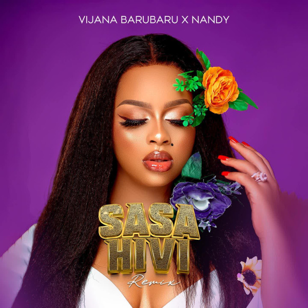 Nandy , Vijana Barubaru-Sasa Hivi (Refix) cover art