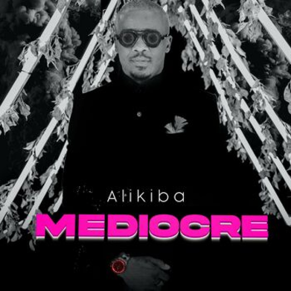 Ali Kiba-Mediocre cover art